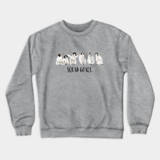 Squad Goals Cute Penguins Crewneck Sweatshirt